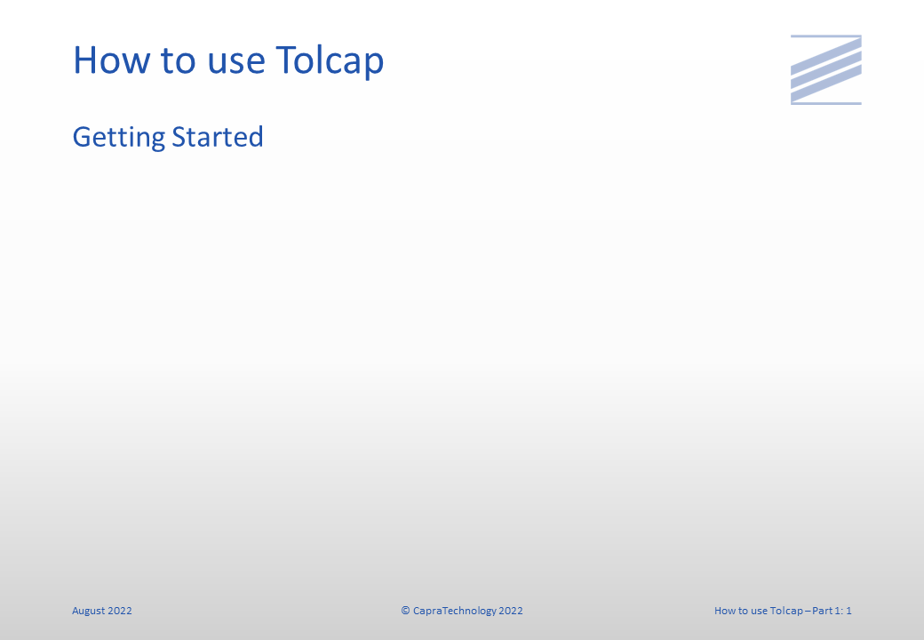 How to Use Tolcap - Part 1 - Getting Started slide 1
