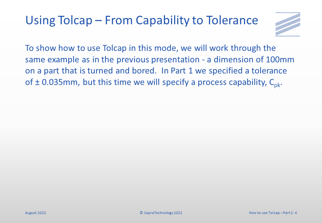 How to Use Tolcap - Part 2 - Achieving Capability slide 4